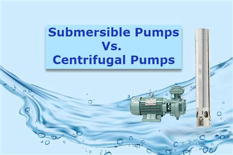 agricultural centrifugal pump|centrifugal pump vs submersible pump.